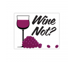 Wine Not Greeting Card